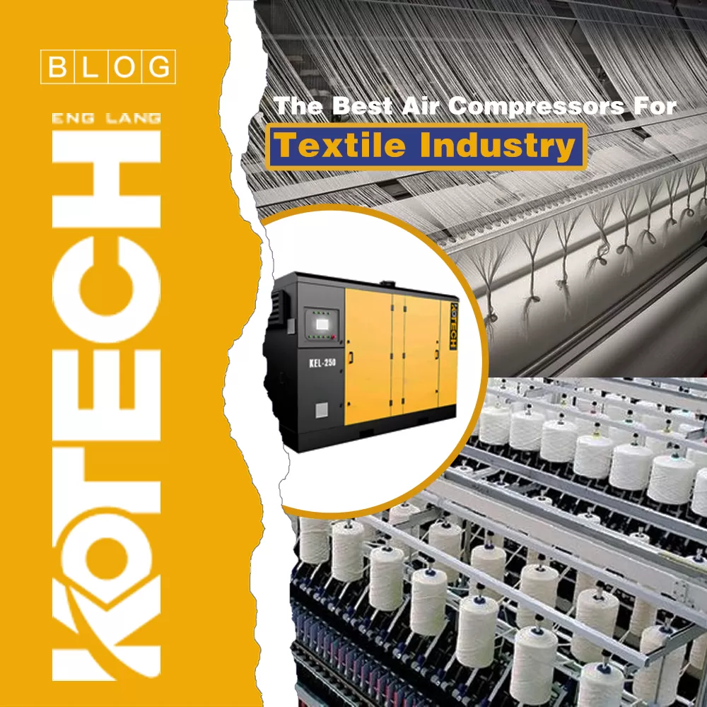 The Best Air Compressors for Textile Industry
